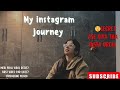 My instagram journey  aaj sare secret reveal  krdiye  