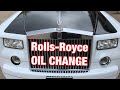 Rolls Royce Phantom - OIL CHANGE
