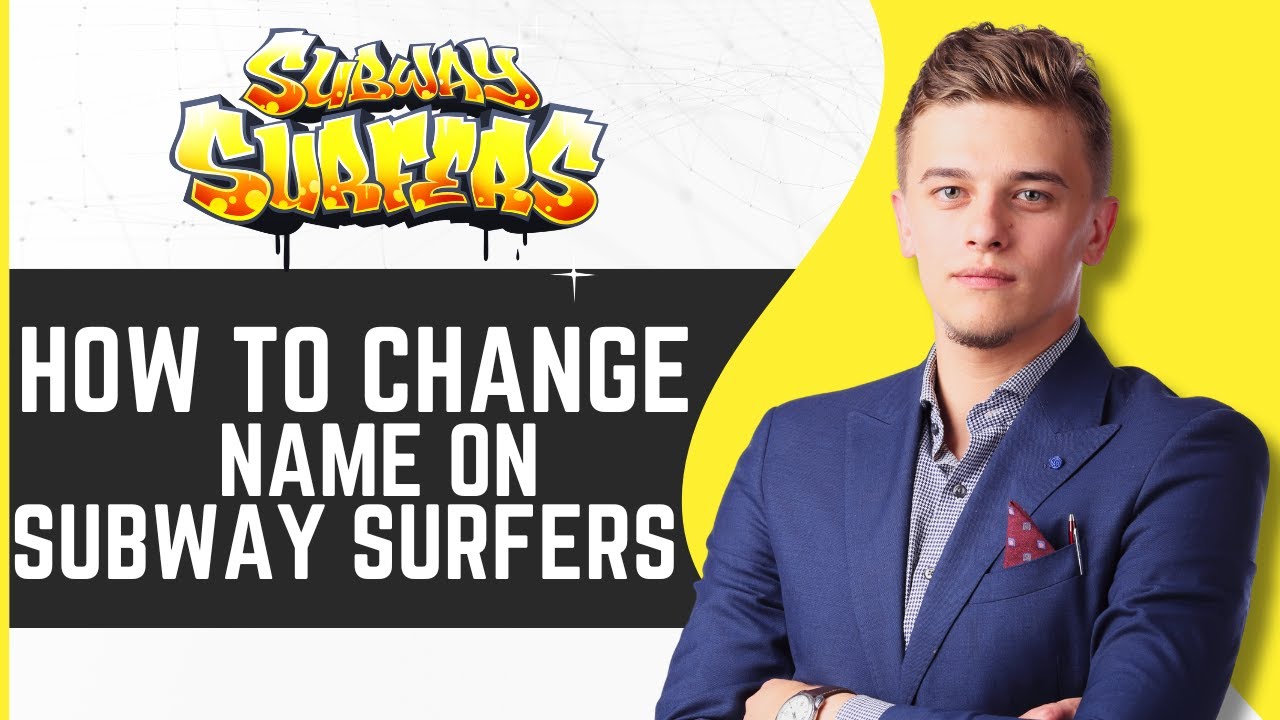How To Change Name on Subway Surfers | Full Guide 2024 - YouTube