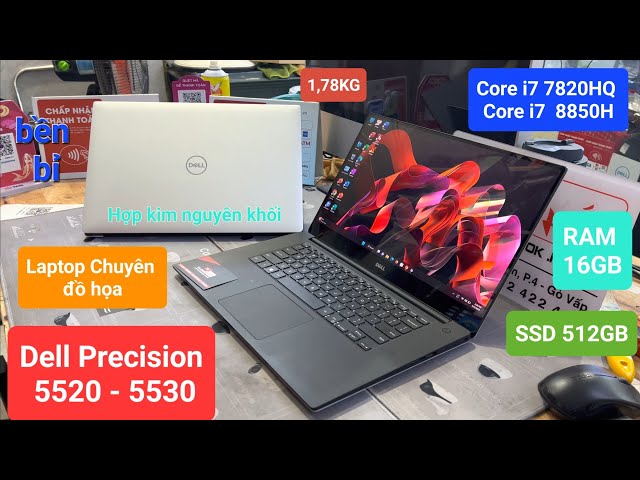 Review Dell Precision 5520 và Dell Precision 5530 | Mẫu laptop đồ họa cao cấp giá rẻ