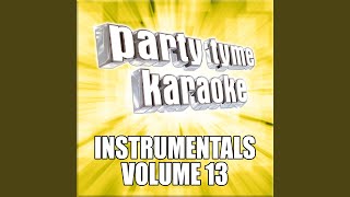 I Should Probably Go To Bed (Made Popular By Dan & Shay) (Instrumental Version)