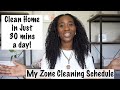 CLEAN WITH ME - ZONE CLEANING - CLEANING SCHEDULE