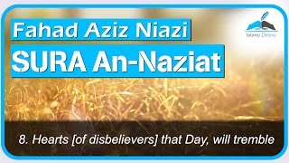 [Beautiful Recitation] Surah An-Naziat || Fahad Aziz Niazi [ENG SUBS]