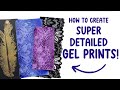 4 tips to pulling super detailed gel prints  gel printing tutorial