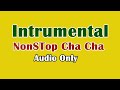 BEST NONSTOP CHA CHA