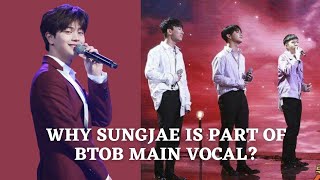 Reason Sungjae is part of BTOB's main vocal