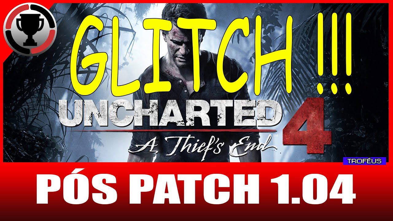Uncharted 4 - GLITCH !!! 