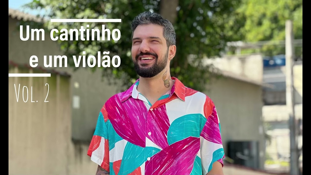 Playlist || Um cantinho e um violão Vol. 2