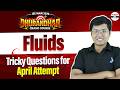 Fluids - Tricky Questions for JEE 2026 April Attempt | High Scoring Questions | JEE 2026 Preparation