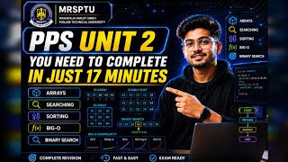 PPS Unit 2 Complete in Just 17 Minutes ⚡ Arrays, Searching, Sorting & Big-O | MRSPTU