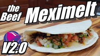 Taco Bells Beef Meximelt, Why Cant This Make a Comeback?