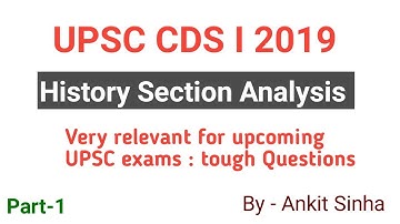 UPSC CDS I 2019 | History Section Analysis with sources | Part-1 |  #facetsofupsc