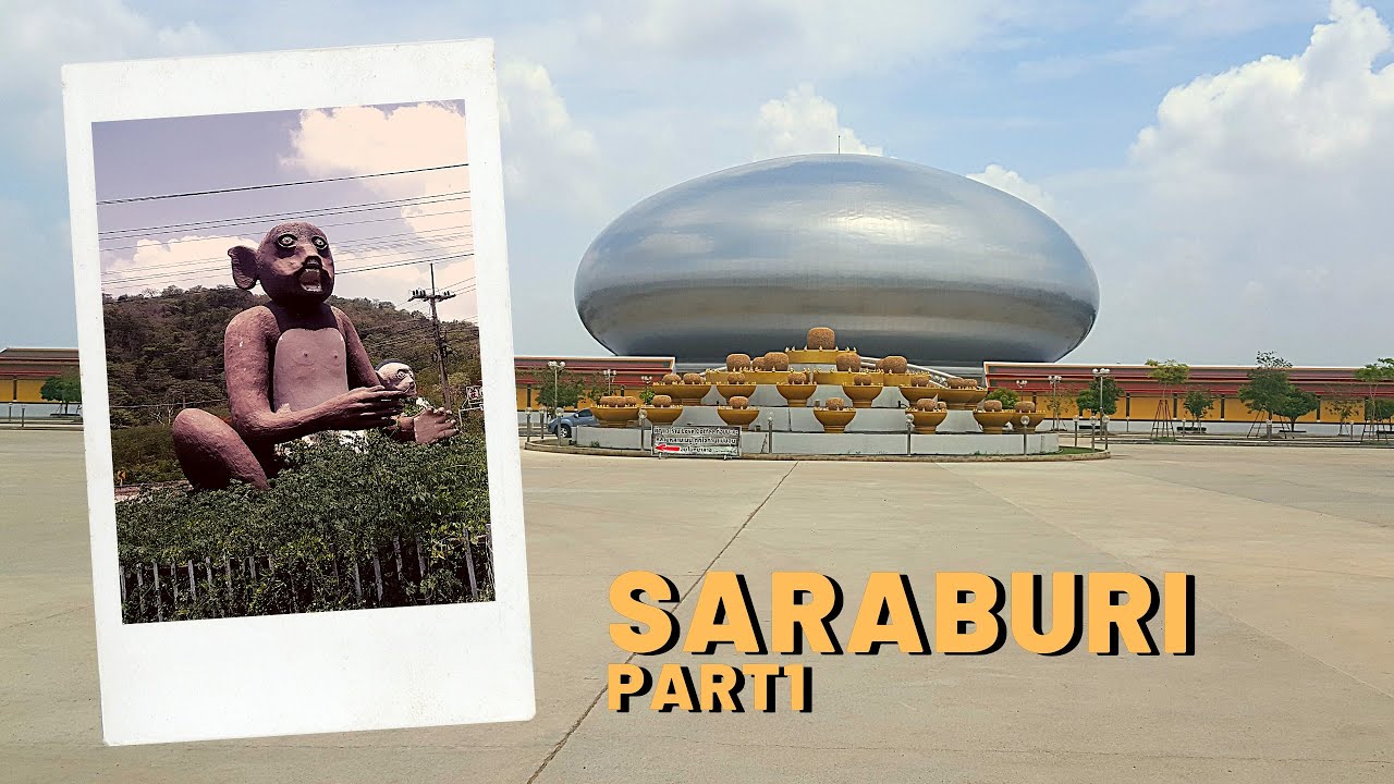 Saraburi (Part 1)