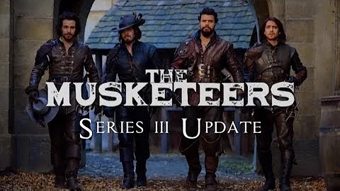 Secrets of the Musketeers: Series III Update || Th...
