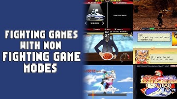 Fighting Games With Non Fighting Game Modes