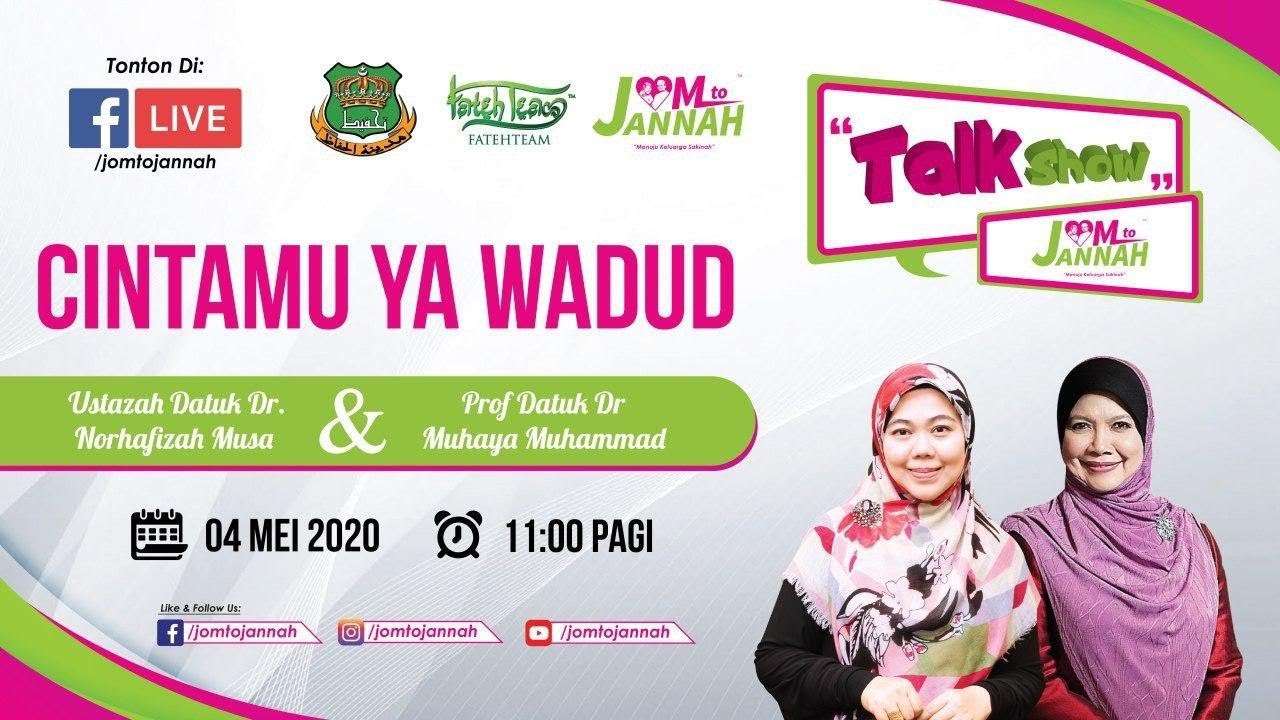 CINTAMU YA WADUD | DDUNHM & PROF DATUK DR MUHAYA MUHAMMAD 
