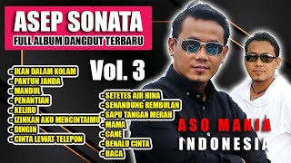 ASEP SONATA - Full Album Lagu Dangdut Original Ikan Dalam Kolam Terbaru