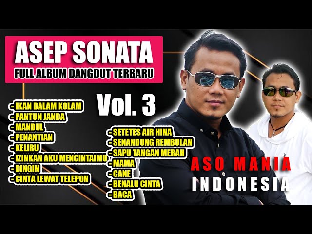 ASEP SONATA - Full Album Lagu Dangdut Original Ikan Dalam Kolam Terbaru class=
