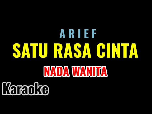 Satu Rasa Cinta - Arief [Karaoke/Nada Wanita / Nada Dasar =Gm class=