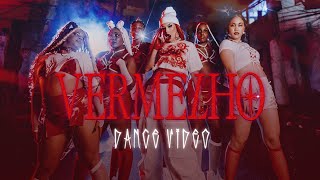 GLORIA GROOVE - VERMELHO - DANCE VIDEO (OFICIAL)