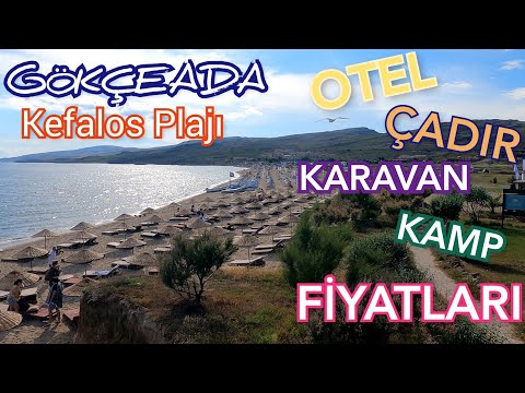 Gökçeada Kefalos Plajı❗Otel çadır karavan mekanları gezip fiyatları aldık