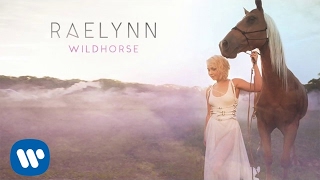 Raelynn - Wildhorse (Official Audio)