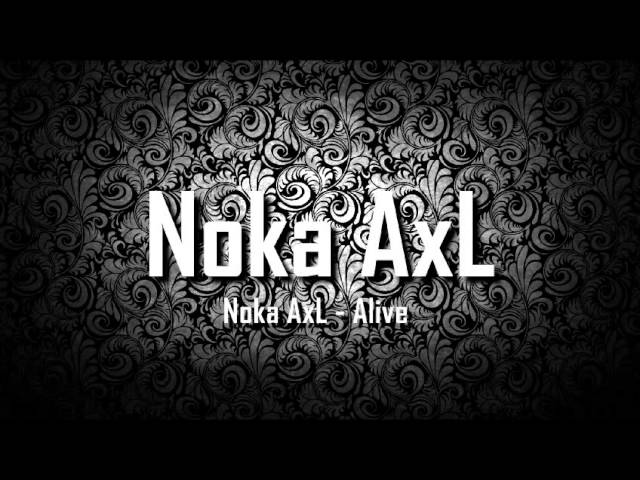 [ Breakbeat Remix ] Noka AxL - Alive class=