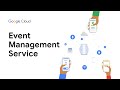 How to use the event management service feature in google cloud premium support