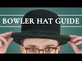 Definitive Guide to the Bowler (Derby) Hat & How To Wear It