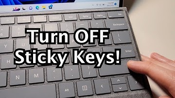 How to Turn Off Sticky Keys on Windows 11 or 10 PC