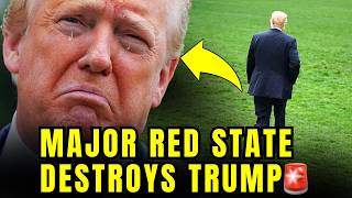 🚨Trump SCRAMBLES As TOP RED STATE Just Dropped A BOMB ON HIM