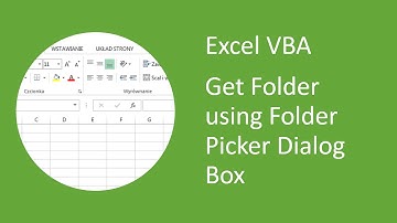 Excel VBA - How to Get Folder using Folder Picker Dialog Box