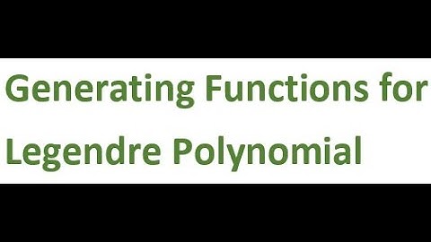 L34: Generating Function for Legendre Polynomial (Ordinary Differential Equation M.Sc. Mathematics)