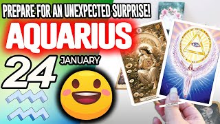 Aquarius ♒️😲PREPARE FOR AN UNEXPECTED SURPRISE❗🎁 horoscope for today JANUARY 24 2026 ♒️ #aquarius