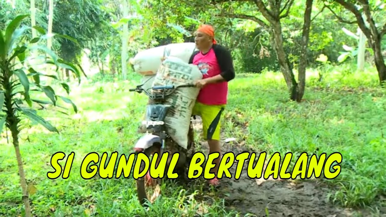  FULL SI GUNDUL BERTUALANG JEJAK SI GUNDUL 18 04 22 YouTube
