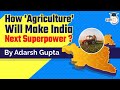 How agricultural sector will transform the indian economy issues govt schemes  solutions