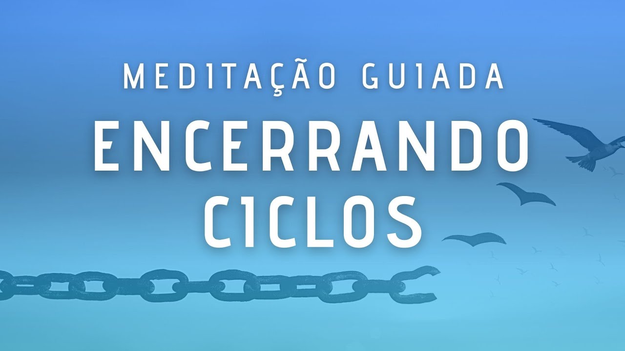 Meditação Guiada (Autohipnose) para Fim de relacionamentos, Hábitos ruins, Superar traumas