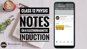 Chapter-6 Electromagnetic Induction class 12th Physics Handwritten Pdf Notes for CBSE/JAC