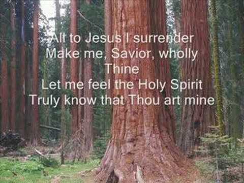 All to Jesus I Surrender