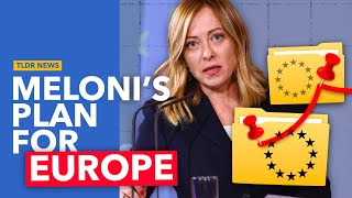 How Meloni Is Trying to Reshape the EU