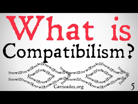 What is Compatibilism?