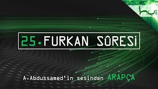 25 - Furkan Sûresi - Kur'ân-ı Kerîm Çözümü (arapça) - Ahmed Hulusi