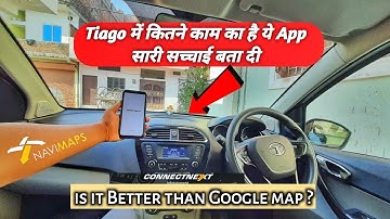 Connectnext Navimaps in Tata Tiago | तो ये है इसकी सच्चाई | Navimaps review | its sumit kumar