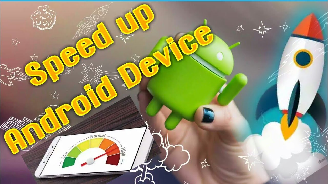 How to speed up Android phones YouTube