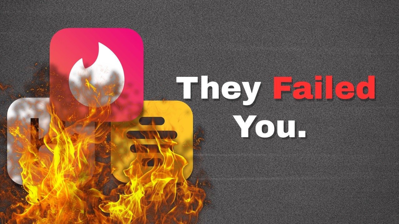 Dating Apps have FAILED you.