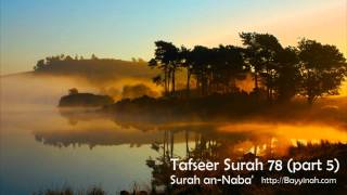 Tafseer | Surah 78, an-Naba' (Part 5)