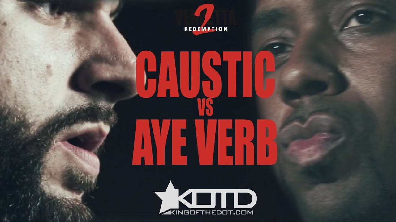 KOTD Rap Battle Caustic vs Aye Verb YouTube