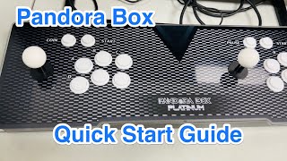 Pandora Box Quick Start Guide - Pandora Box Platinum