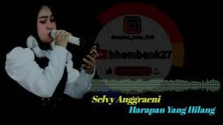 Harapan yang hilang - Selvy Anggraeni