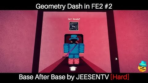 Geometry Dash in FE2 #2 - Base after Base by JEESENTV | FE2 Map Test | ShortZaz0